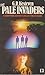 The Pale Invaders