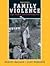 Family Violence: Legal, Med...