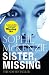 Sister, Missing by Sophie McKenzie by Sophie McKenzie Sister, Missing by Sophie McKenzie by Sophie McKenzie