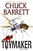 By Chuck Barrett The Toymaker [Paperback]