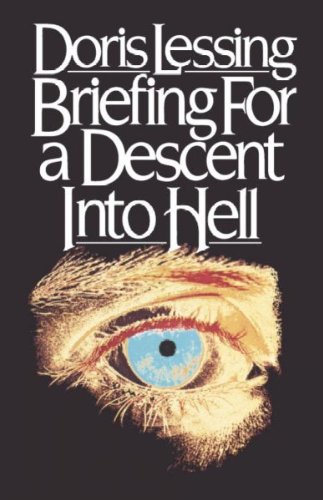 Briefing for a Descent Into HellBRIEFING FOR A DESCENT INTO HELL by Lessing, Doris May (Author) on Apr-12-1981 Paperback