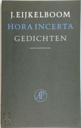Hora incerta: Gedichten (Dutch Edition)