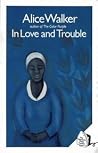 In Love and Troub...