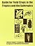 Guide for Field Crops in the Tropics and the Subtropics by Agency for International Development (2005-06-14)