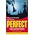 Perfect Negotiation: All You Need to Get it Right First Time (Paperback) - Common