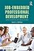 [(Job-Embedded Professional Development: Support, Collaboration, and Learning in Schools)] [Author: Sally J. Zepeda] published on (September, 2014)