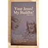 Your Jesus! My Bu...