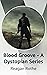 Blood Groove - A Dystopian ...