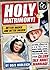 Holy Matrimony! Better Halves and Bitter Halves: Actors,Athletes,Comedians,Directors, Divas,Philosophers,Poets,Politicians by Boze Hadleigh (2003-04-02)