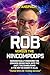 Rob Versus The Nincompoops: Sarcastically Knocking The Common Sense Back Into The Daft, The Charlatans & The Not So Know-It-Alls.