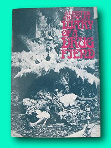DIARY OF A DRUG FIEND