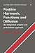 Positive Harmonic Functions and Diffusion (Cambridge Studies in Advanced Mathematics) by Ross G. Pinsky (2008-02-04)