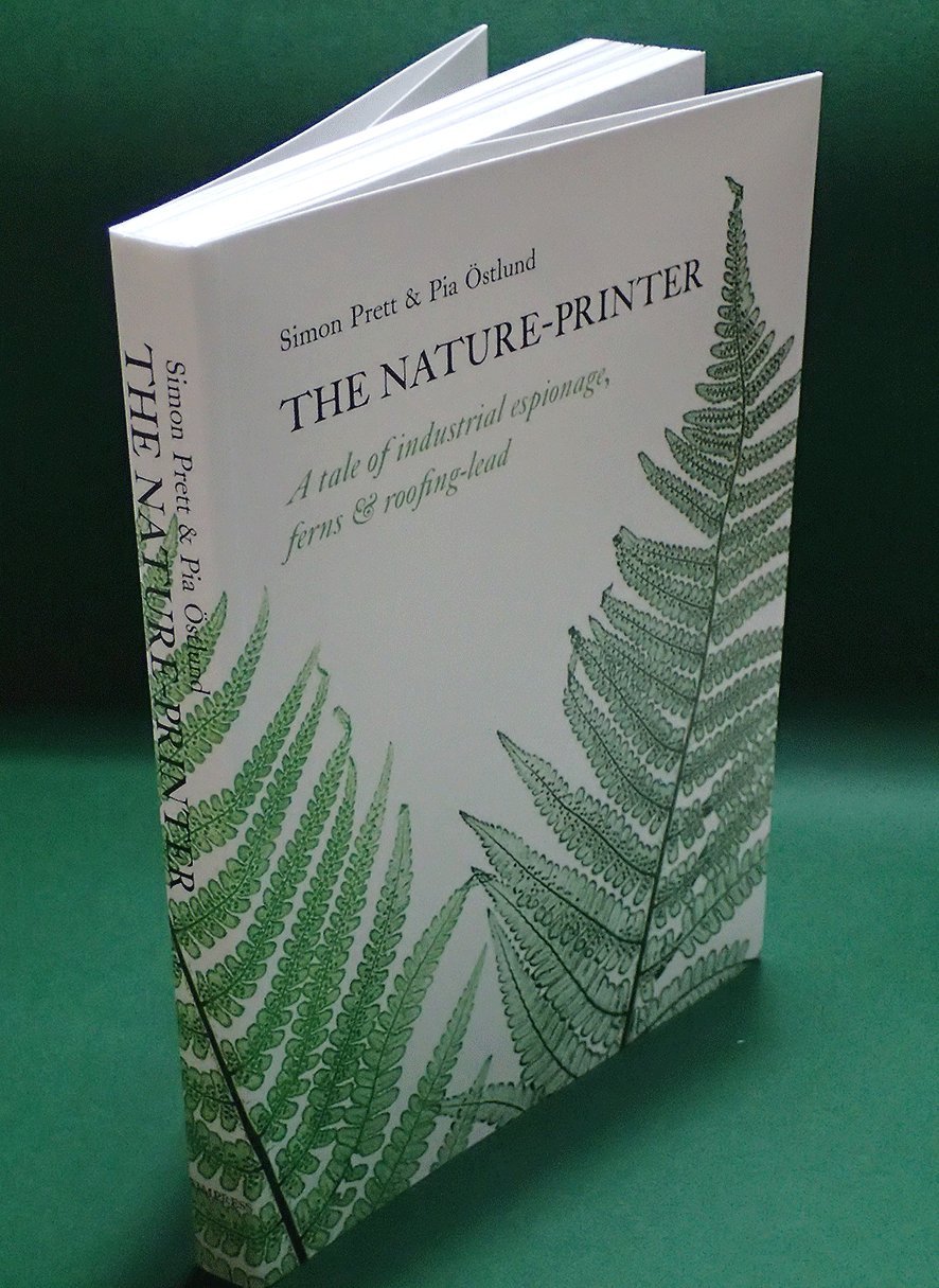 The Nature-Printer: A tale of industrial espionage, ferns & roofing-lead (Paperback)