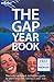 The Gap Year Book: The Definitive guide to Planning and Taking a Year Out (Lonely Planet Gap Year Guides) by Bindloss, Joe, Hindle, Charlotte 2nd (second) Revised Edition (2005)