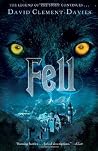 Fell by David Clement-Davies by David Clement-Davies