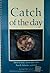 Catch of the Day - How to buy, store and cook North Atlantic ... by Paul McCormick