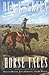 HORSE TALES. by Ben K. Green (2008-11-06)