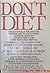 Don't Diet by Dale M. Atrens