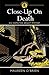 Close-Up on Death: An Inspe...