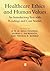 Healthcare Ethics and Human Values: An Introductory Text with Readings and Case Studies by (2002-01-11)