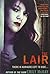 The Lair by Emily McKay (2013-11-05)