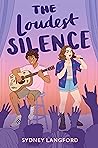 The Loudest Silence Book cover for The Loudest Silence