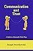 Communication and Trust by Joseph Swerdzewski