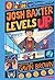 Josh Baxter Levels Up by Gavin Brown (2016-02-23)