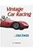 Vintage Car Racing (Fast Tracks)