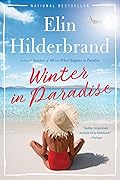 Paradise series 3 Books Collection Set (Winter in Paradise , What Happens in Paradise , Troubles in Paradise) by Elin Hilderbrand
