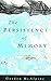 The Persistence of Memory by Gordon McAlpine (1998-08-31)