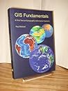 GIS Fundamentals: A First Textbook on Geographic Information Systems