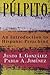 Pulpito: An Introduction to Hispanic Preaching by Justo L. Gonzalez (2005-09-01)