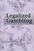 Legalized Gambling Contempo...