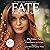 The Fairies' Path: Fate: Th...