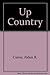 Up Country by Alden R. Carter (1989-06-02)