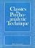 Classics in Psychoanalytic Technique