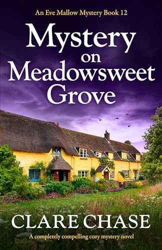 Mystery on Meadowsweet Grove (Eve Mallow Mystery #12)