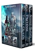 Warriors and Troll Queens: Elven Alliance Volume Two