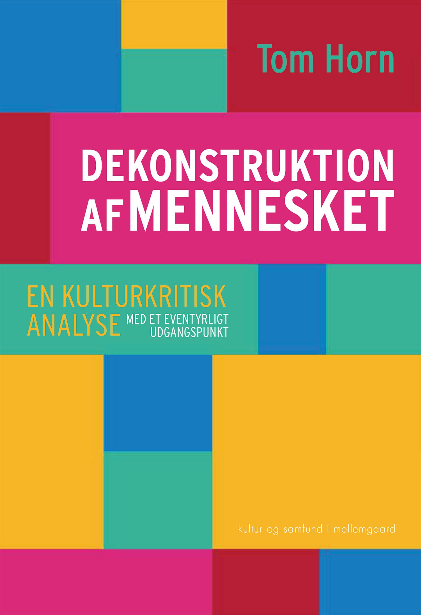 Dekonstruktion af mennesket (Paperback)