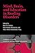 Mind, Brain and Education in Reading Disorders (Cambridge Studies in Cognitive and Perceptual Development) by Kurt W. Fischer (Editor), Jane Holmes Bernstein (Editor), Mary Helen Immordino-Yang (Editor) (29-Mar-2012) Paperback