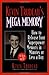 Kevin Trudeau's Mega Memory: How to Release Your Superpower Memory in 30 Minutes