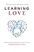 Learning Love: Build the Be...