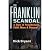 Franklin Scandal by Nick Bryant Franklin Scandal by Nick Bryant
