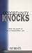 Opportunity Knocks : Open the Door to an Extraordinary Life