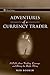 Adventures of a Currency Trader: A Fable about Trading, Courage, and Doing the Right Thing by Rob Booker (2007-02-09)