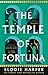 The Temple of Fortuna (The Wolf Den Trilogy)
