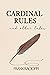 Cardinal Rules And Other Tales