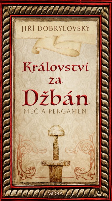 Království za Džbán (Meč a pergamen, #1)