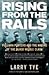 Rising From The Rails::Pullman Porters And The Making Of The Black Middle Class[Paperback,2005]